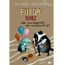 Furda borz előbb részecskegyorsítót, majd részecskelassítót épít